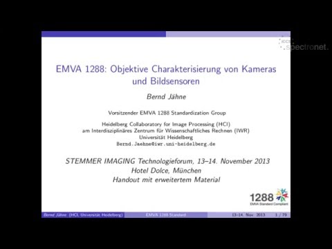 EMVA1288  Objektive Charakterisierung von Kameras und Bildsensoren