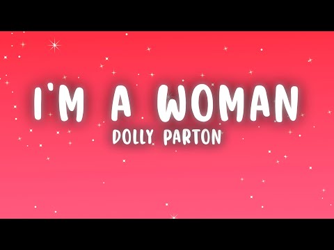 Dolly Parton - Just Because I'm a Woman (Lyrics)