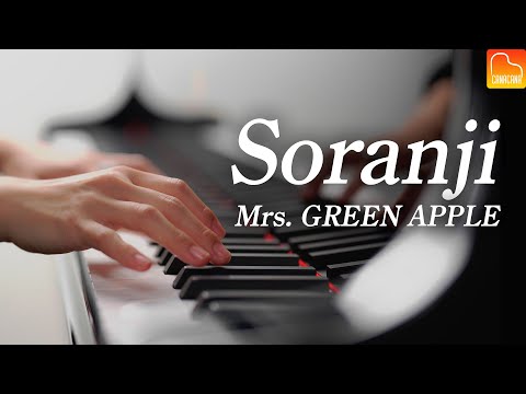 Mrs.GREEN APPLE - Soranji 楽譜 by CANACANA family