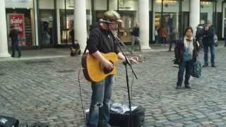 Amazing Singer At Covent Garden / LONDON - Rob Falsini : &quot;Chasing Cars&quot; (Snow Patrol)
