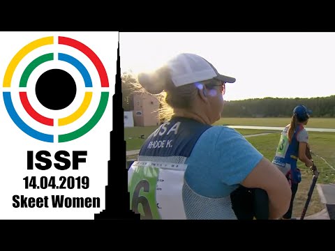 ISSF WC Shotgun World Cup Final Skeet Women 14.04.2019 Al Ain