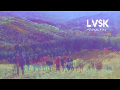 LVSK by Nomadic Firs