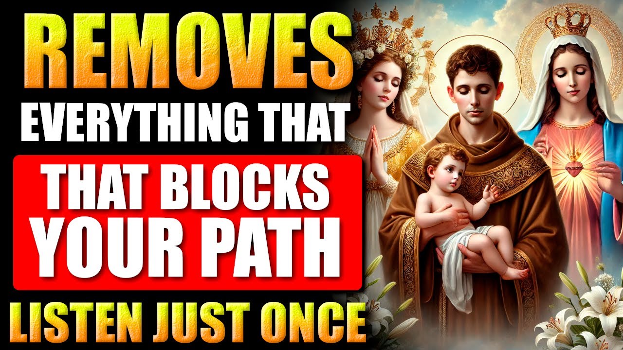 🛑LADY OF THE IMPOSSIBLE, ST. ANTHONY AND LADY OF MIRACLES🙏 REMOVING ALL EVIL AND BRINGING PROSPERITY