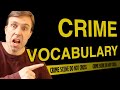 CRIME VOCABULARY Words Phrases You Need To Know