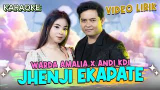 Download lagu Jhenji Ekapate - Warda Amalia Feat Andi KDI Tanpa Vokal Cowok (Karaoke) mp3