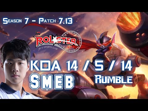 KT Smeb RUMBLE vs KENNEN Top - Patch 7.13 KR Ranked