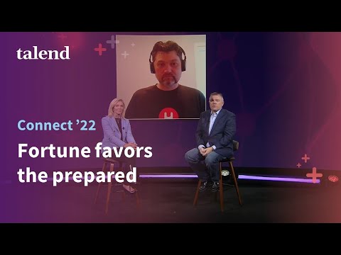 , title : 'Fortune favors the prepared, Talend CEO keynote at Talend Connect '22'