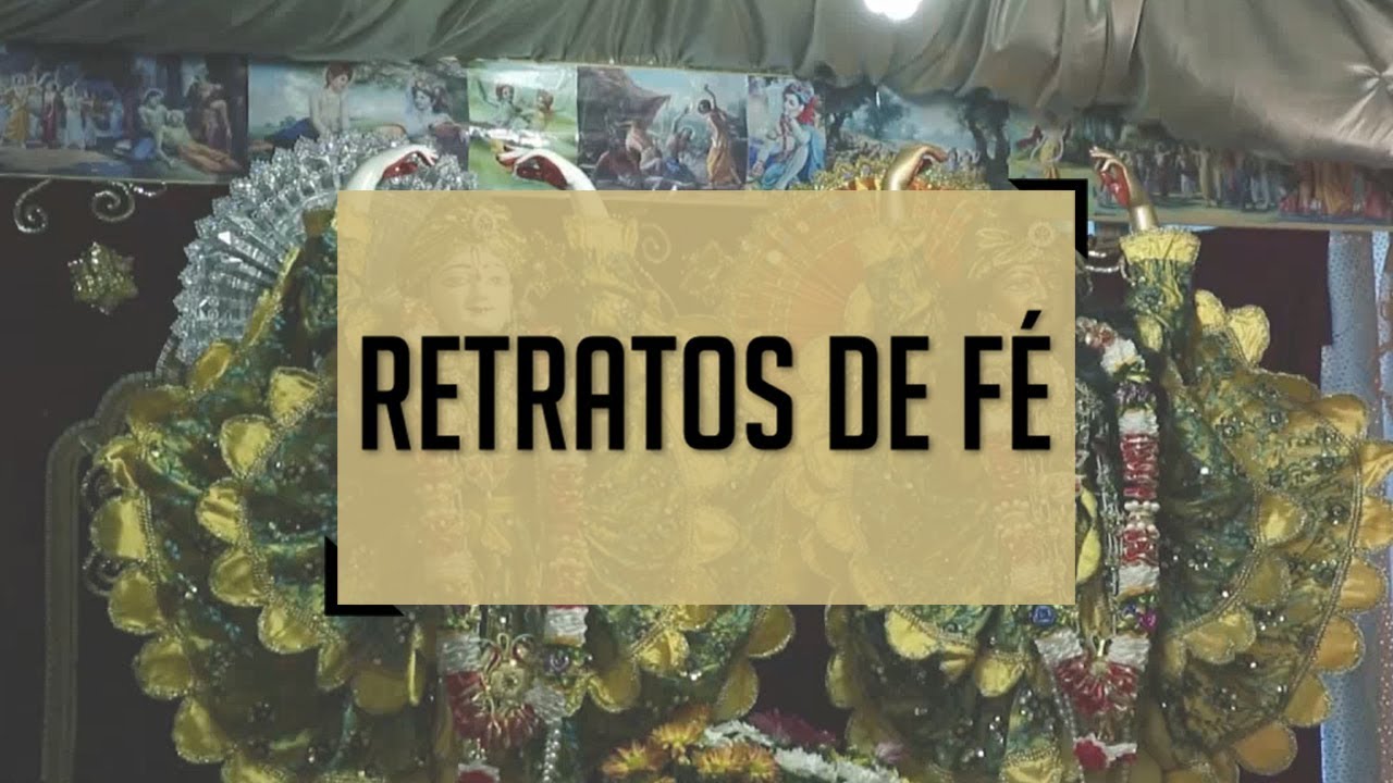 Hare Krishna | Retratos de Fé