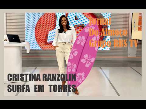 Cristina Ranzolin Surfs in Torres - Lunchtime News at Her Beach House - RBS TV Group
