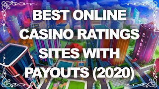 Best Online Casino Ratings. Sites with Payouts (2020)