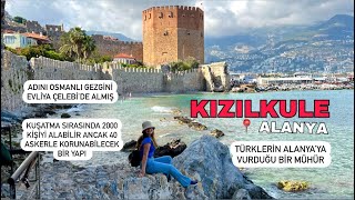 ALANYA KIZILKULE 4K | Alanya’da gezilecek yerler