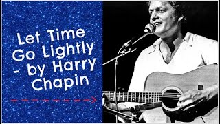 Let Time Go Lightly - By Harry Chapin - Ukulele