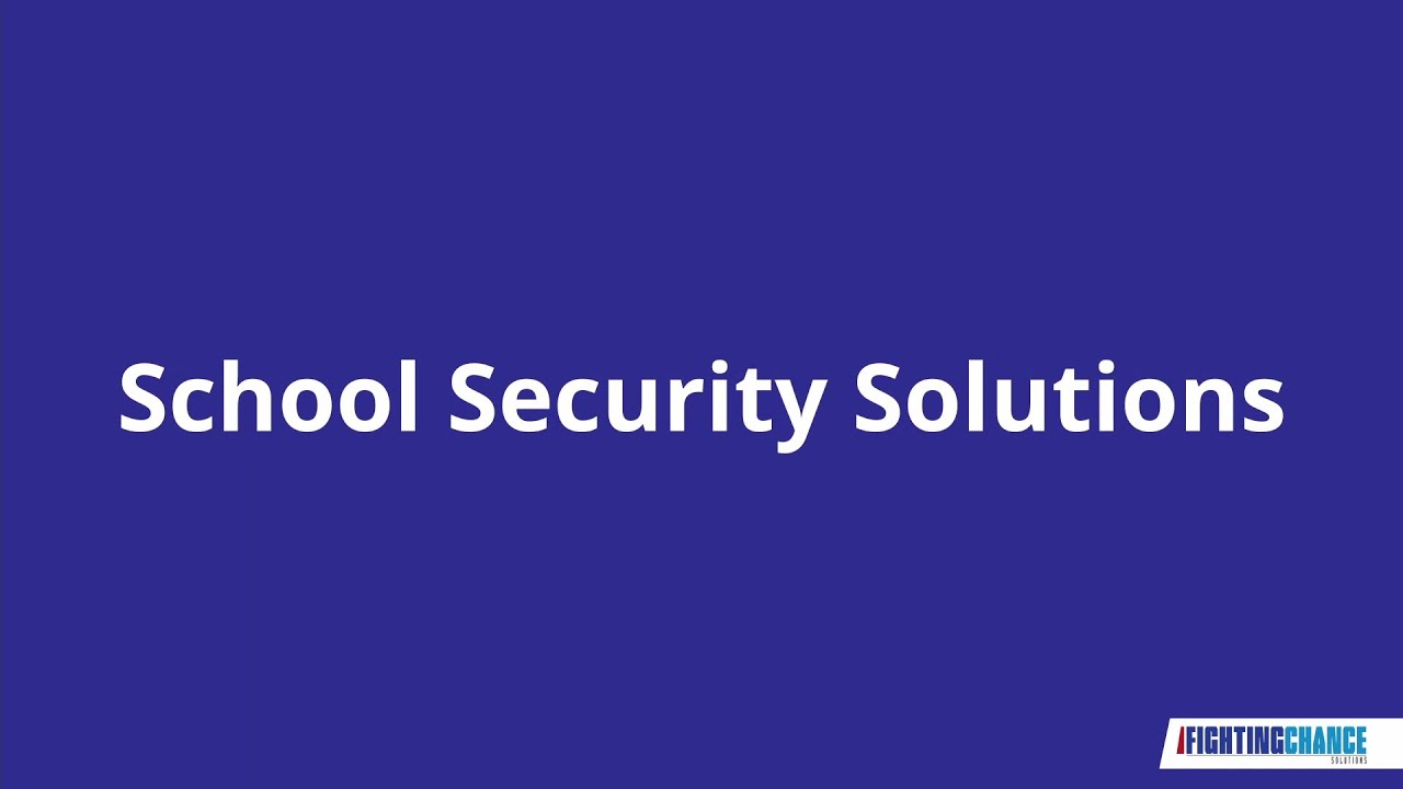 School Security Solutions