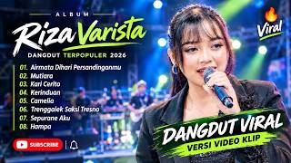 Download lagu AIRMATA DIHARI PERSANDINGANMU - Riza Varista | MUTIARA | KARI CERITO || FULL ALBUM DANGDUT 2026 mp3