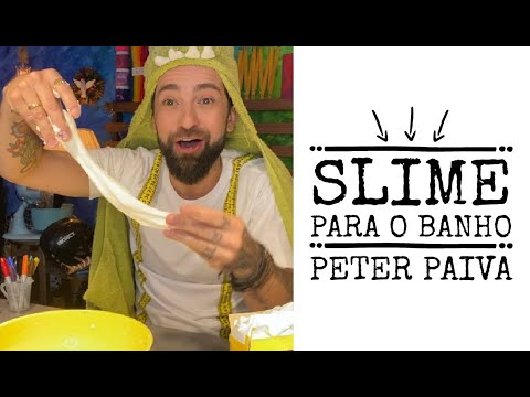 Bath Slime - Peter Paiva