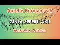 Aurelie Hermansyah - Cinta Seperti Aku (Karaoke Lirik Tanpa Vokal) by regis