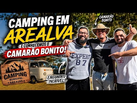 Acampamentos no camping municipal de Arealva SP e conhecemos o YouTuber camarão bonito 