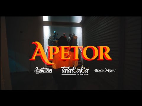 Talakaka - APETOR feat Santrinos Raphael x Black Manu (Clip Officiel)