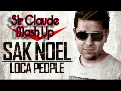 Sak Noel Vs Yohanne Simon & Antoine Clamaran - Loca Facha (Sir Claude Loco Mash Up)