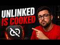 Unlinked Is COOKED What Now