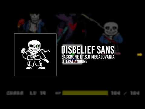 Disbelief Sans (Backbone ITSO MEGALOVANIA)