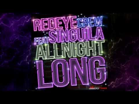 RED EYE CREW Feat SINGUILA & MORGANE - ALL NIGHT LONG (version francophone)