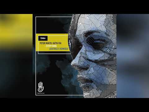 Peter Makto feat. Katya Ria - Everything (Justrice Remix)