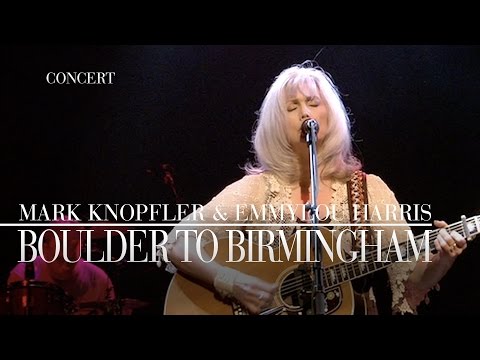 Mark Knopfler & Emmylou Harris - Boulder To Birmingham (Real Live Roadrunning | Official Live Video)