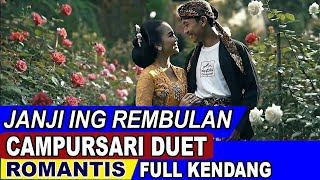 Download lagu JANJI ING REMBULAN - Campursari duet romantis full kendang  Nestafa Campursari mp3