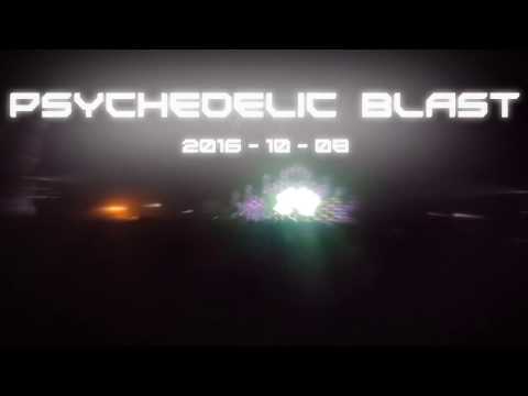 PsychelicBlast 2016-10-08 Part 2