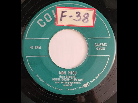 Denyse Émond – Mon Pitou / La Tyrolienne Du Régiment