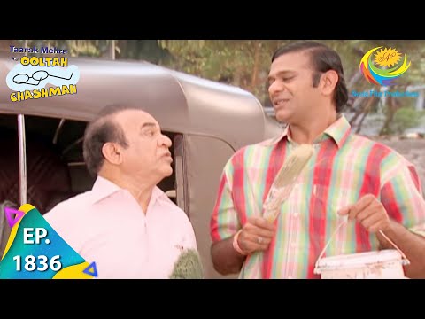 Taarak Mehta Ka Ooltah Chashmah - Episode 1836 - Full Episode