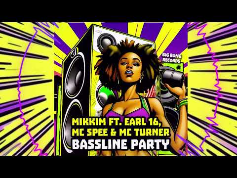 MikkiM Ft. Earl 16, MC Spee & MC Turner - Bassline Party