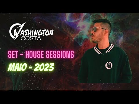 Set - House Sessions - Maio - 2023
