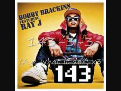 143 - Bobby Brackins feat. Ray J (LYRICS) Explicit.