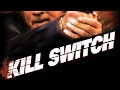 Kill Switch 2008 Making Of