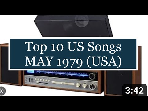 Top 10 Songs MAY 79-Chic, Blondie, Frank Mills, Ami Stewart, Peaches & Herbs, Sister Sledge, Cher