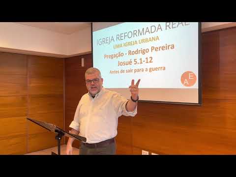Antes de Sair para a Guerra | Josué 5.1-12 | Rodrigo Pereira