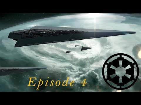 Star Wars Empire at War: Ep 4  Securing the Inner Galaxy.