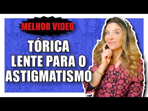 Contact Lenses for Astigmatism - Toric Lenses