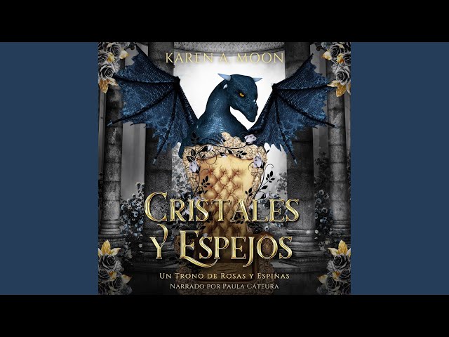 Vídeo relacionado con Cristales y Espejos: Un Trono de Rosas y Espinas - libro 2 (Un Trono de Llamas y Cenizas)