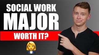 Is A Social Work Degree Worth It?