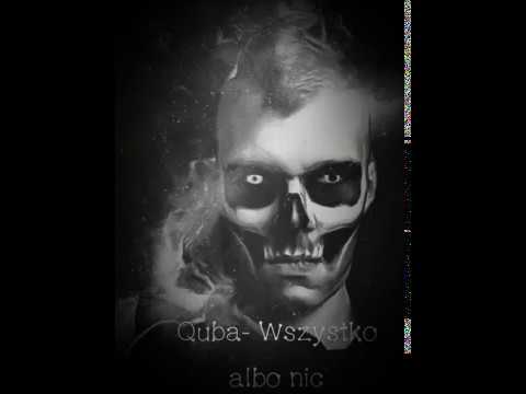 Quba- Wszystko albo nic