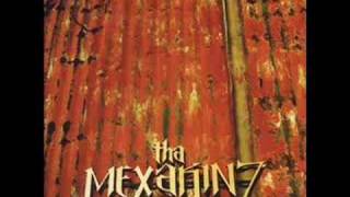 Tha Mexakinz - The Realism
