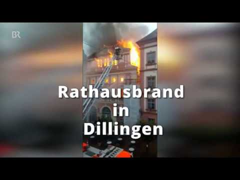 Rathaus in Dillingen brennt | BR24