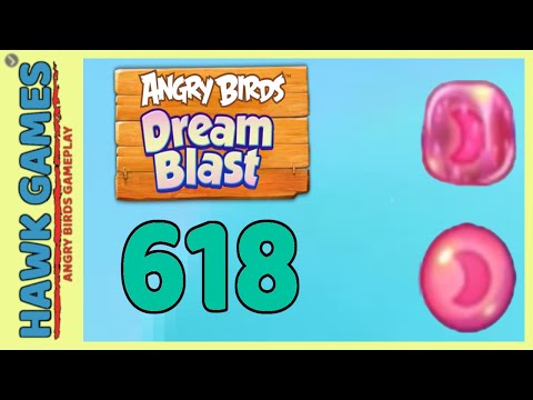 Angry Birds Dream Blast Level 618 - Walkthrough, No Boosters