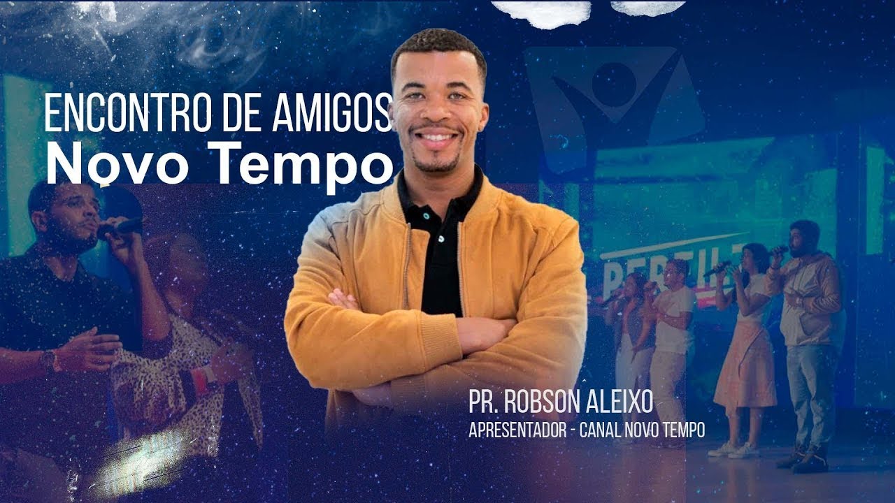 SERMÃO 02 | Amigos Novo Tempo | Pr. Robson Aleixo | Sábado de manhã