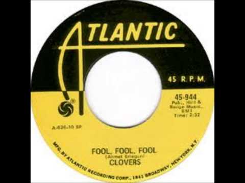 The Clovers - Fool, Fool, Fool