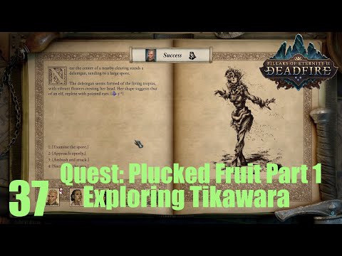 Exploring Tikawara - Pillars of Eternity II : Deadfire (Veteran Walkthrough) Part 37