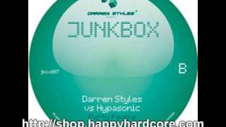 Darren Styles vs Hypasonic - Baby I&#39;ll let you know - clubland uk hardcore - JUNKBOX007